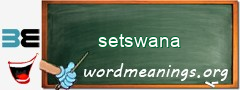 WordMeaning blackboard for setswana